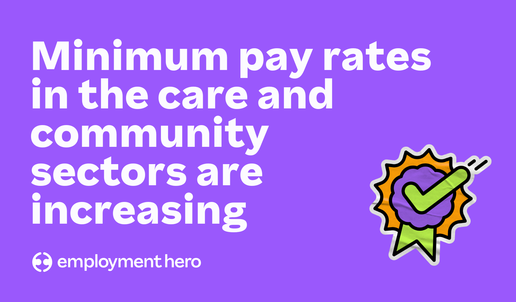 Fair Work Commission to increase minimum pay rates in the care and community sector