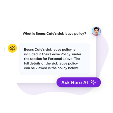 Digital assistant interface with a query about Beans Cafe's sick leave policy. The response explains the policy is included in the Leave Policy under Personal Leave. A button labeled 'Ask Hero AI' is available for further assistance.
